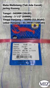 045 x 3 1/2" ( 89MM ) x 180MD ( 52.5 Kaki ) x 45.7MTR Mata Melintang Fishing Net Jaring Tangsi Jaring Pukat Jaring Kosong
