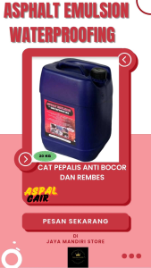 Cat pelapis anti bocor dan rembes | Aspal cair | Asphalt Emulsion Waterproofing