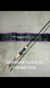 SEAHAWK FLEXIS LITE BC FISHING ROD