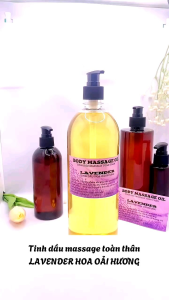 Tinh Dầu Massage Body Oải Hương Lavender - Dưỡng Ẩm Thư Giãn Ngủ Ngon - Can 5L Chai 1000ml 500ml