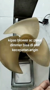 DIMMER Kipas angin blower ac ukuran 2pk 3 daun / pakai pengaturan kecepatan angin seperti di gambar / kipas angin hemat listrik / kipas copotan outdoor ac / kipas angin murah / semua sudah di rakit tinggal colok aja / awet nonstop 24 jam