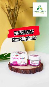 Kem bôi giảm ho Vimeho Kids - Giúp giảm ho ấm ngực phòng cảm cúm cảm lạnh làm ấm cơ thể cho trẻ em (Lọ 30g)