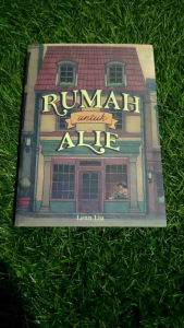 NOVEL RUMAH UNTUK ALIE - LENN LIU (BOOKPAPER)
