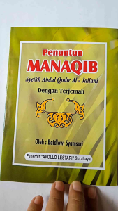BUKU PENUNTUN MANAQIB DENGAN TERJEMAH ARAB - LATIN ( SYEIKH ABDUL QODIR AL- JAILANI )