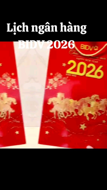 Lịch ngân hàng BIDV 2026 cực đại 26 cm x 38 cm.. bộ đầy đủ sang trọng ...