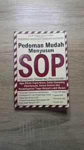 Buku Referensi: Pedoman Mudah Menyusun SOP (prosedur yang baik dan efektif)