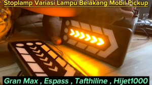 Variasi Lampu Belakang Mobil Pick Up: Gran Max Espass & Hijet 1000 / Tafthiline