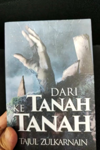 Dari Tanah ke Tanah - Tajul Zulkarnain (USED)