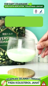 Ferswit Susu Edamame Jepang Murni Atasi Masalah Tulang Asam Urat Nyeri Sendi Dan Kolesterol