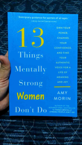 13 Things Mentally Strong Women Dont Do by Amy Morin (Paperback)