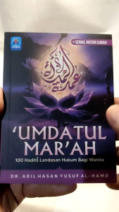 Buku Umdatul Marah 100 Hadits Landasan Hukum Bagi Wanita ARAFAH