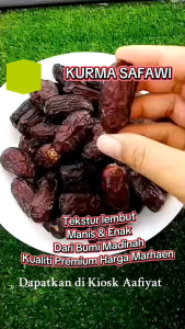 KURMA SAFAWI GRED AA / KURMA MADINAH / READY STOK & STOK BARU