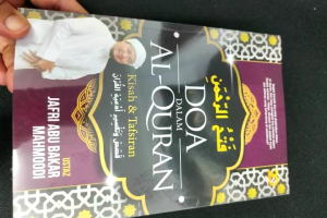 Doa dalam Al-Quran Kisah dan Tafsiran - Ustaz Jafri Abu Bakar Mahmoodi (NEW)