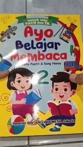 Buku Ayo Belajar Membaca Jilid 2: Panduan Belajar Membaca untuk Anak PAUD/TK