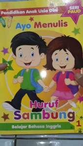Buku Ayo Menulis Huruf Sambung Jilid 1: Panduan Belajar Bahasa Indonesia