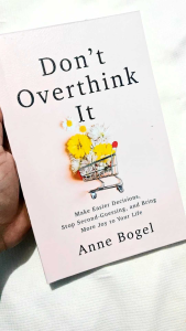Dont Overthink It by Anne Bogel (Paperback)