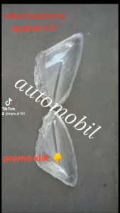 MIKA KACA HEADLAMP LAMPU DEPAN UTAMA BESAR GRAND LIVINA 2007 - 2012