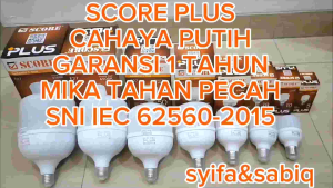 BOHLAM LED / LAMPU LED SCORE PLUS EXTRA BUBLE WRAP 5W-60W HARGA GROSIR / HARGA KOLIAN