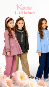 baju anak perempuan setelan terbaru 1 -14 tahun karnika stelan blus dan celana panjang