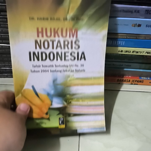 HUKUM NOTARIS INDONESIA BY. HABIB ADJIE. SH. M. Hum