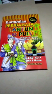 Kumpulan Pribahasa, Pantun & Puisi: Buku Edukasi Bahasa Indonesia