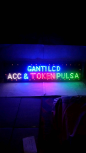 Lampu LED Sign Tulisan Ganti LCD Acc & Token Pulsa