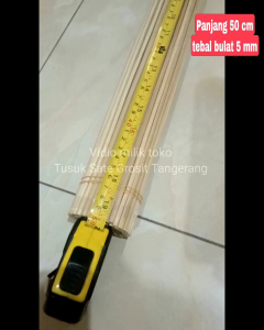 Tusuk sate runcing & stick tumpul 50 cm diameter bulat 5 mm isi 100 pcs serbaguna