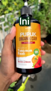 INFARM-PUPUK ORGANIK CAIR  PRAWATAN TANAMAN BUAH / DAN SAYUR  KOMPOS POC 500ML