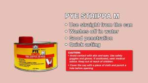 PYE Paint Remover 500ml/GOOD QUALITY/EFFECTIVE/SUPER STRONG