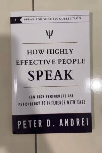 (Ready Stock) How Highly Effective People Speak: How High Performers Use Psychology to Influence With Ease