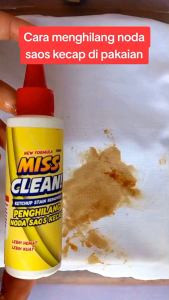 Miss Clean Penghilang Pembersih Noda Khusus Saos Kecap Pada Baju Pakaian