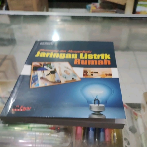 Memasang dan memperbaiki jaringan listrik rumah. dilengkapi ilustrasi gambar