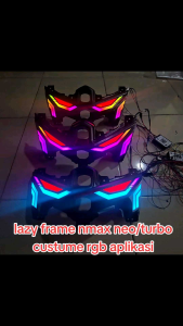 lazy frame nmax neo turbo custume rgb aplikasi lampu lazy nmax turbo 2024 rgb aplikasi