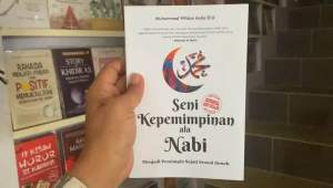 Buku Seni Kepemimpinan Ala Nabi Menjadi Pemimpin Sejati Sesuai Sunah