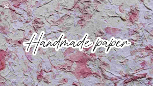 Handmade Paper made with plant fiber
