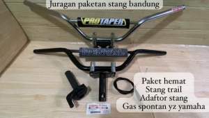Paket Hemat Stang Trail + Adaftor Stang + Gas Spontan YZ Yamaha