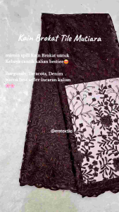 Kain Tile Mutiara dan Kain Brokat Tulle Motif Zuhair Mutiara: Bahan Lace Brokat Brukat Kebaya Meteran Kain Meteran Mewah