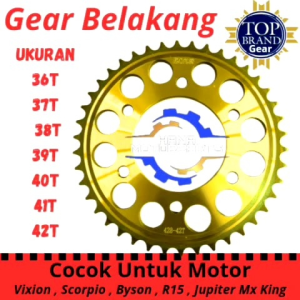 GEAR BELAKANG GIR VIXION OLG EMAS NEW SCORPIO BYSON R15 R 15 JUPITER MX KING EMAS
