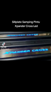 Door Sill Plate Xpander Cross Led / Sillplate Samping Xpander Cross 2020 2021 2022 2023 Lampu