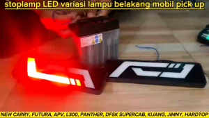 Stoplamp Mobil Pick Up Variasi Lampu Belakang Mobil Pickup FUTURA (CARRY 1.0/1.5/1.3) NEW CARRY APV L300 PANTHER KIJANG DFSK SUPERCAB HARDTOP & JIMNY