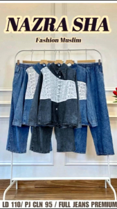(MT.UL) NAYARA GLIMSY ONESET Baju Atasan set Celana Jeans Wanita Muslimah. Nazra Sha