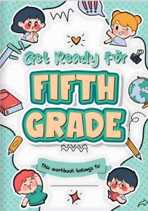 GET READY FOR FIFTH GRADE workbook for Grade 5 student daily usereview and advance learning