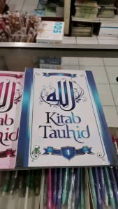 Kitab Tauhid jilid 123 dari penerbit Darul Haq kertas HVS putih