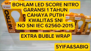 BOHLAM LED / LAMPU LED GARANSI 1 TAHUN SCORE NITRO