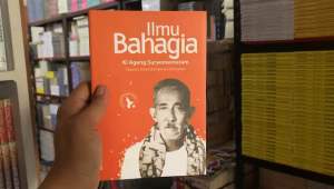ILMU BAHAGIA KI AGENG SURYOMENTARAM: Sejarah Kisah dan Ajaran Kemuliaan