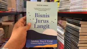 Bisnis Jurus Langit: Amalan Doa & Wirid Pelancar Segala Macam Usaha