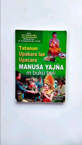 Buku Tatanan Upakara dan Upacara Manusa Yadnya