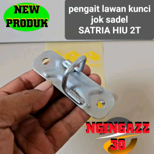 cantolan lawan kunci jok sadel satria hiu rgx lscm malaysia 2tak