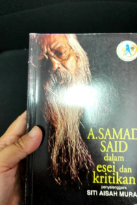 A. Samad Said Dalam Esei & Kritikan (NEW OLD STOCK)