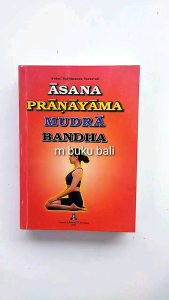 Asana Pranayama Mudra Bandha buku